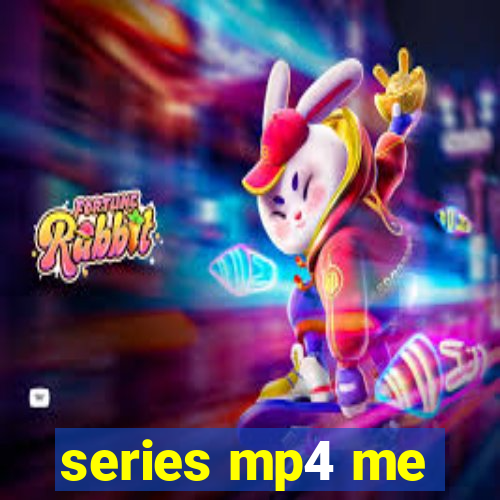 series mp4 me